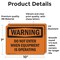 Signmission Do Not Enter When Equipment Is Operating OSHA Warning Sign, Vinyl Decal, 10in W x 7in L, 2PK OS-2PACK-WS-D-710-L-12064 - alternate 6